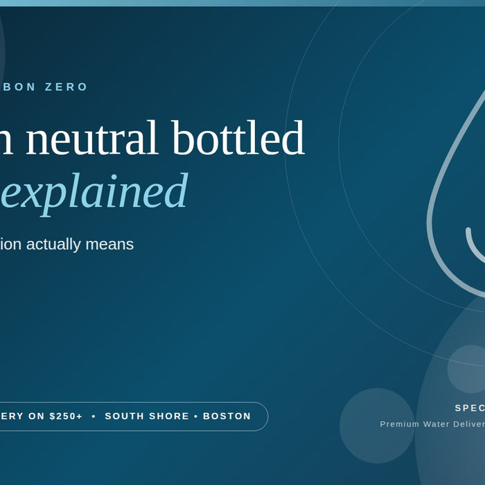 Carbon neutral bottled water explained: what Toitū carbonzero certification means, with local delivery in Massachusetts