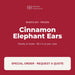 Bake'n Joy Ready-to-Bake Cinnamon Elephant Ears, 36 x 5 oz, frozen, special order by quote