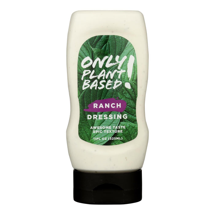 Only Plant-Based® Ranch Dressing - Creamy, Vegan, Gluten-Free (8 x 11 oz)