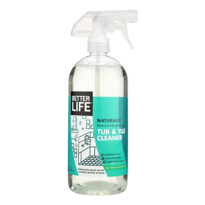 Better Life Cleaner - Tub & Tile - 32 Fl Oz