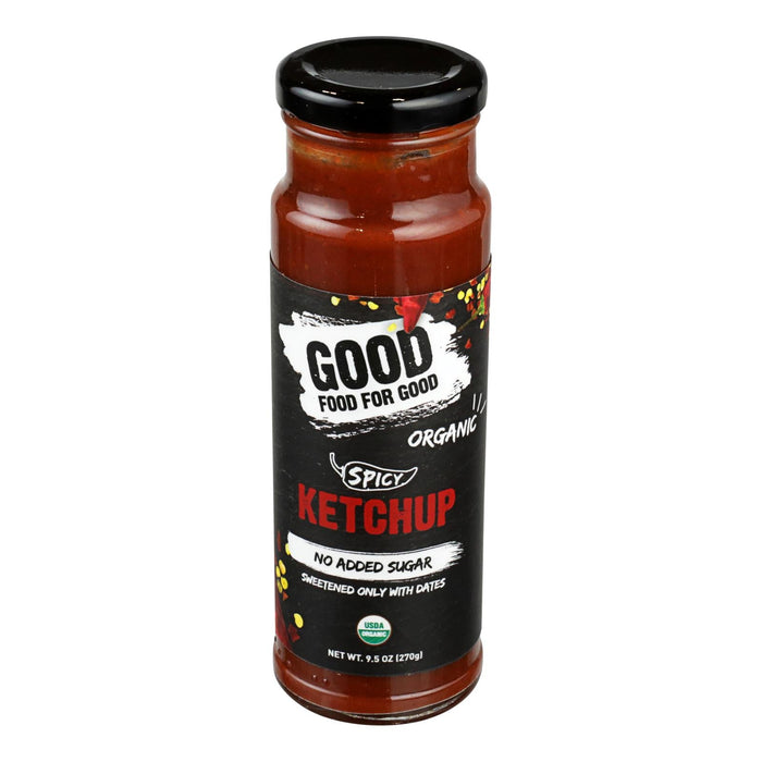 Good Food For Good Ketchup, Spicy, 9.5 Oz (Pack of 6)