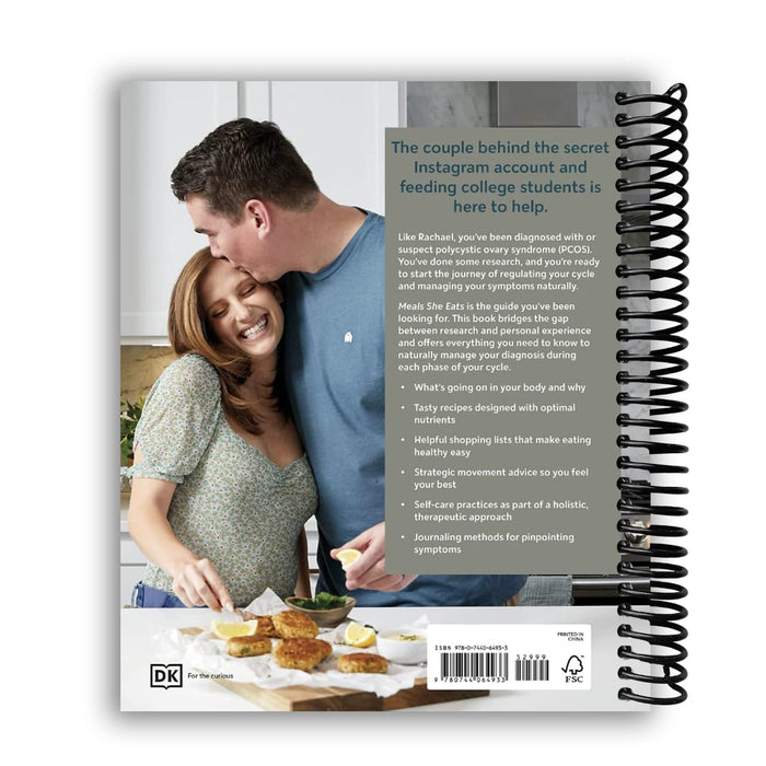 Meals She Eats: Empowering Advice, Relatable Stories, and Over 25 Recipes to Take Control of Your PCOS (Spiral Bound)