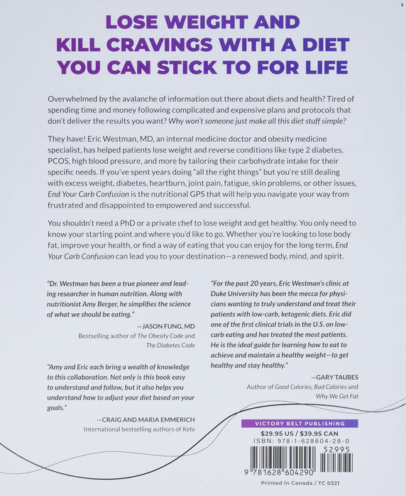 End Your Carb Confusion: A Simple Guide to Customize Your Carb Intake for Optimal Health (Spiral Bound)