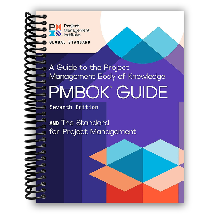 A Guide to the Project Management Body of Knowledge (PMBOK® Guide) – Seventh Edition and The Standard for Project Management (ENGLISH) (Spiral Bound)