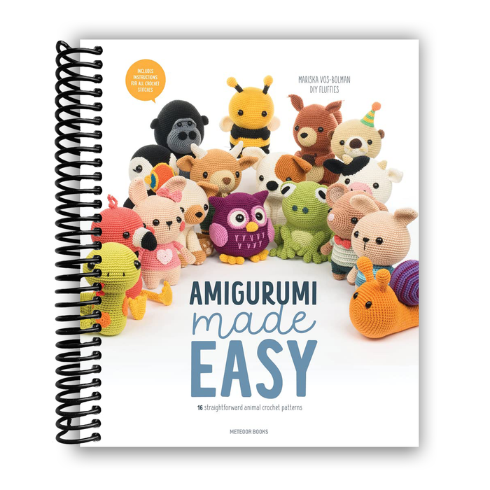 Amigurumi Made Easy: 16 Straightforward Animal Crochet Patterns (Spiral Bound)