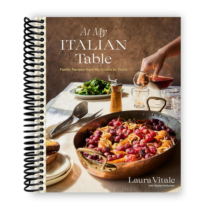 At My Italian Table: Family Recipes from My Cucina to Yours: A Cookbook (Spiral Bound)