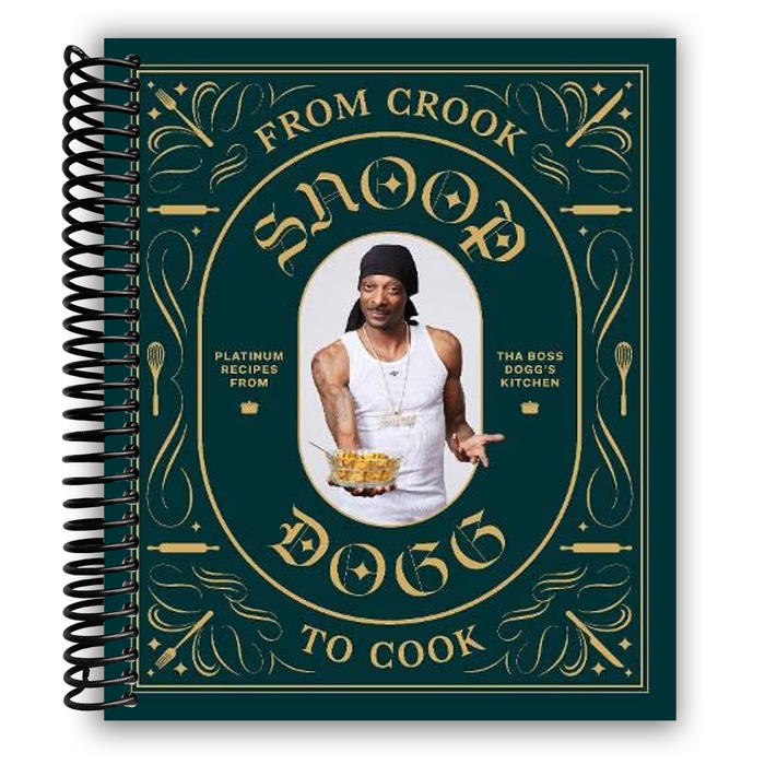 From Crook to Cook: Platinum Recipes from Tha Boss Dogg's Kitchen (Spiral Bound)