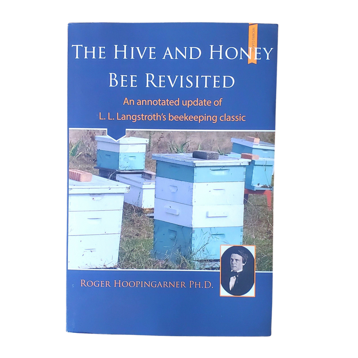 Hive And Honey Bee Revisited Book