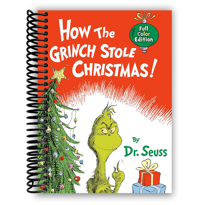 How the Grinch Stole Christmas! Full Color Edition (Classic Seuss) (Spiral Bound)