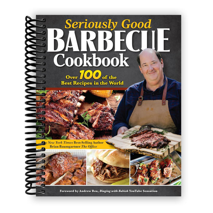 Seriously Good Barbecue Cookbook: Over 100 of the Best Recipes in the World! Explore BBQ from Texas to Memphis with Brian Baumgartner, aka Kevin Malone from The Office (Spiral Bound)