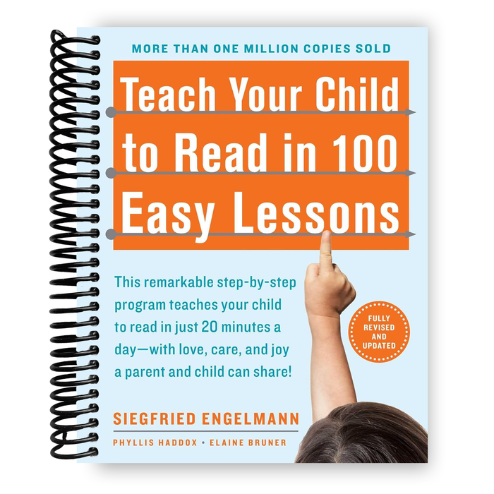 Teach Your Child to Read in 100 Easy Lessons: Revised and Updated Second Edition (Spiral Bound)