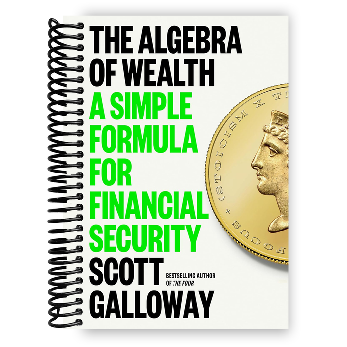 The Algebra of Wealth: A Simple Formula for Financial Security (Spiral Bound)