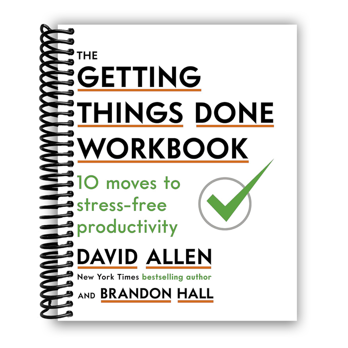The Getting Things Done Workbook: 10 Moves to Stress-Free Productivity (Spiral Bound)