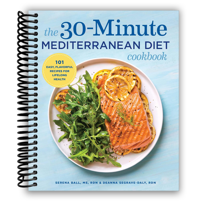 The 30-Minute Mediterranean Diet Cookbook (Spiral Bound)