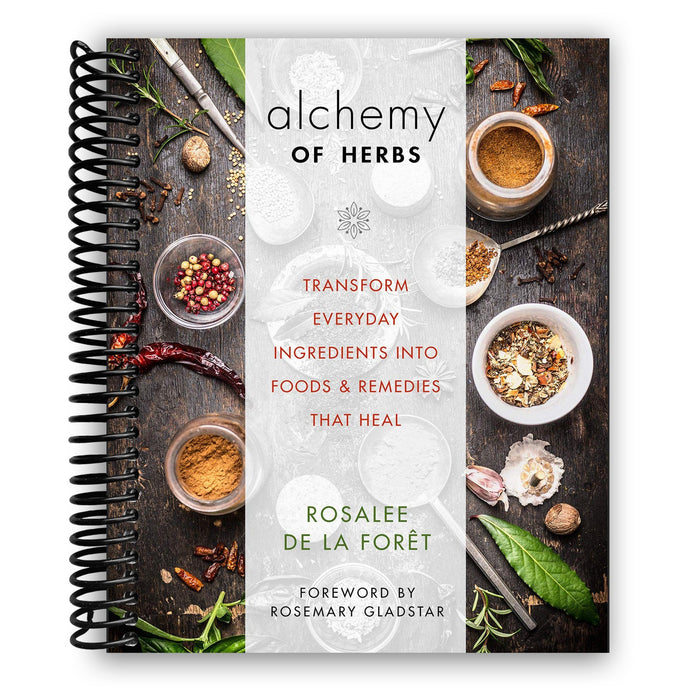 Alchemy of Herbs (Spiral Bound)