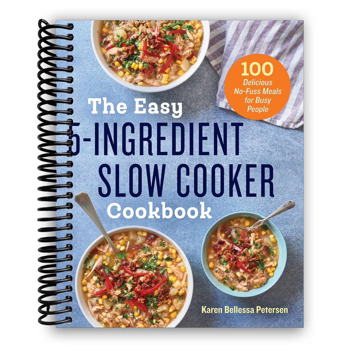 Specality Cookbooks The Easy 5-Ingredient Slow Cooker Cookbook: 100 Delicious No-Fuss Meal ...