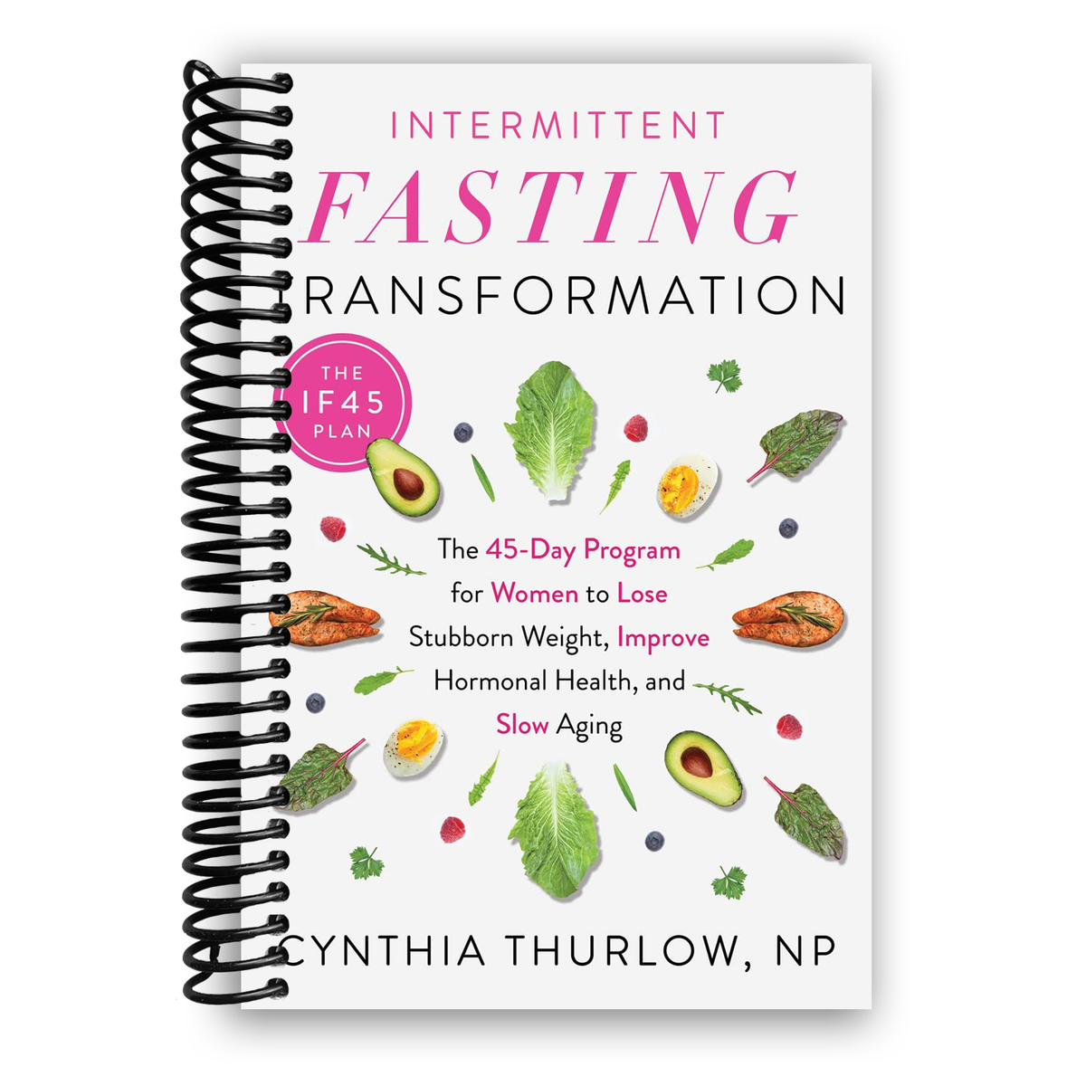 Intermittent Fasting Transformation: The 45-Day Program for Women to L ...