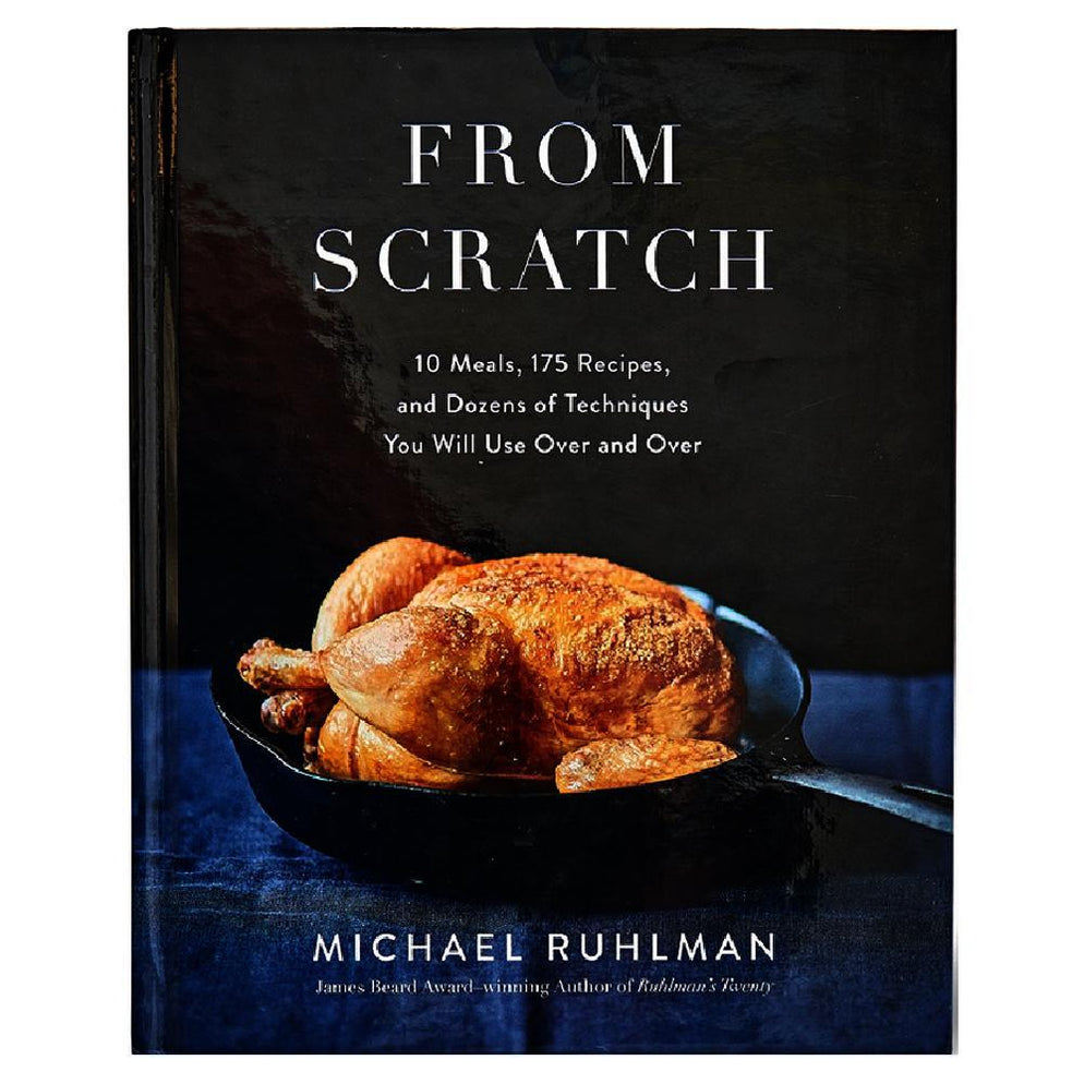 From Scratch: 10 Meals, 175 Recipes, And Dozens Of Techniques ...