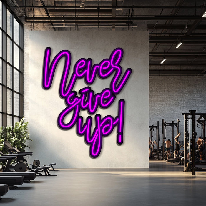 Never Give Up Metal Neon Wall Art- LN0224