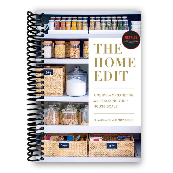 The Home Edit: A Guide to Organizing and Realizing Your House Goals (Spiral Bound)